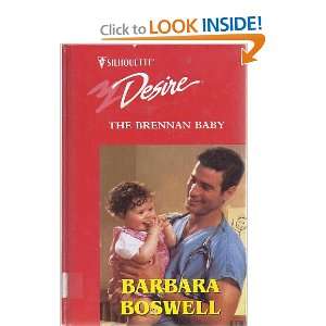 The Brennan Baby (9780373046782) Barbara Boswell Books
