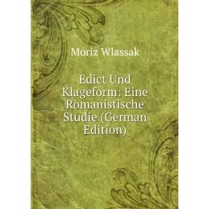  Edict Und Klageform Eine Romanistische Studie (German 