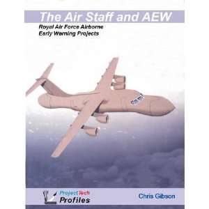  The Air Staff and AEW Royal Air Force Airborne Early 