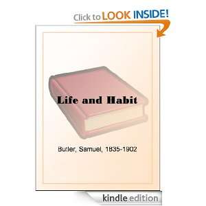 Life and Habit Samuel Butler  Kindle Store