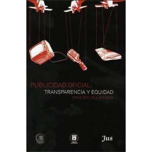  Publicidad Oficial transparencia y equidad (9786074120257 