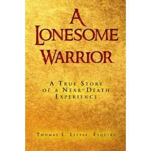   Story of a Near Death Experience (9781469153773) Thomas L Esq Books