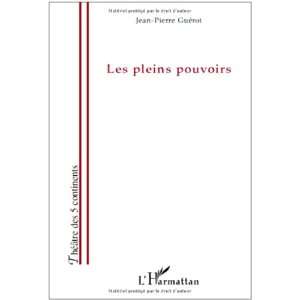  Les pleins pouvoirs (French Edition) (9782296112148) Jean 