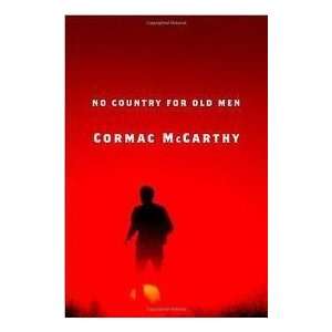  No Country for Old Men [Deckle Edge] Publisher Knopf  N 