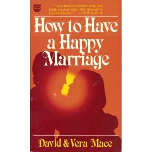  How to Have a Happy Marriage (9780441345038) David Mace 