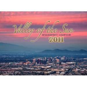  Valley of the Sun 2011 Engagement Calendar (9781562741570 