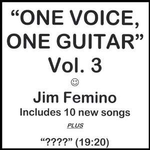  Vol. 3 One Voice One Guitar Jim Femino Music