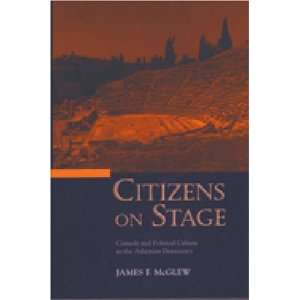  Citizens on Stage Comedy and Political Culture in the 