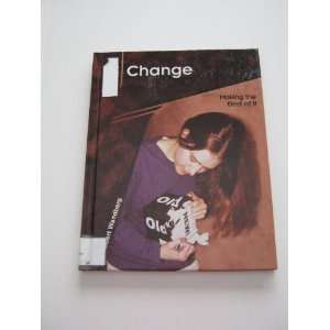  Change Making the Best of It (Life Skills) (9780736807005 
