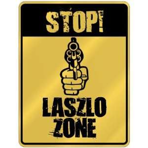 New  Stop  Laszlo Zone  Parking Sign Name  Kitchen 