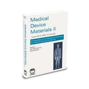  Medical Device Materials II (Proceedings of Materials and 