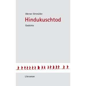  Hindukuschtod (9783831613168) Werner Ortmüller Books