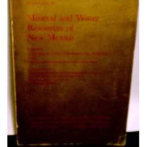  Mineral and Water Resources of New Mexico  Bulletin 87 