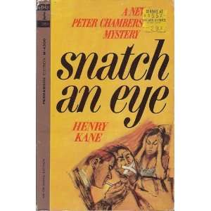  Snatch an Eye a Caper for Peter Chambers henry kane 