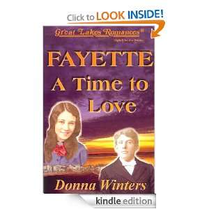 Fayette A Time to Love (Great Lakes Romances) Donna Winters  