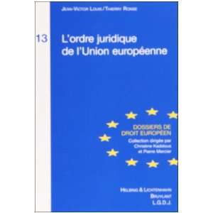   Ordre Juridique de lUnion Europeenne (9783719022730) Books