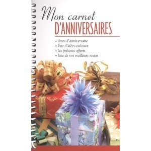  MON CARNET DANNIVERSAIRES (9782895422778) Collectif 