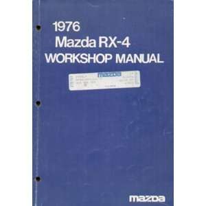  1976 Mazda RX 4 Workshop Manual Unknown Books