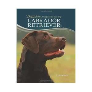 Labrador Retriever [Hardcover]
