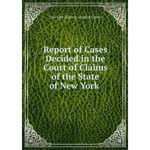  Court of Claims of the State of New York . New York (State ). Court
