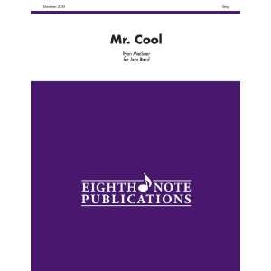  Mr. Cool (Conductor Score & Parts) (Eighth Note 