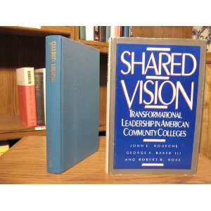  Shared Vision Transformational Leadership in American 