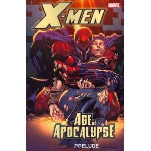  Age of Apocalypse Prelude[ AGE OF APOCALYPSE PRELUDE ] by 