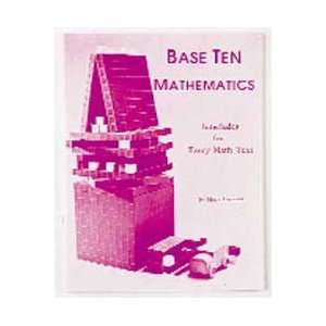  Base Ten Mathematics Interludes for Every Math Text 