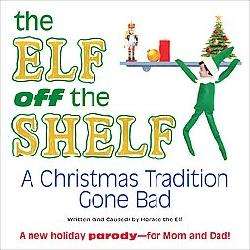 The Elf Off the Shelf (Hardcover)  