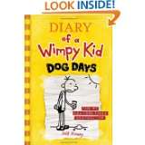Dog Days (Diary of a Wimpy Kid, Book 4) by Jeff Kinney (Oct 12, 2009)