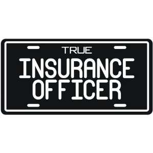 New  True Insurance Officer  License Plate Occupations  