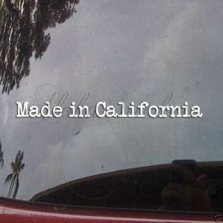 MADE IN CALIFORNIA Vinyl Decal Car Truck Sticker MI190  