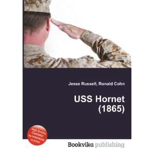 USS Hornet (1865) Ronald Cohn Jesse Russell Books