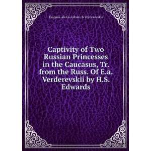  Captivity of Two Russian Princesses in the Caucasus, Tr 