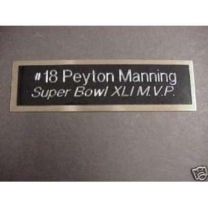   Manning Engraved Super Bowl XLI MVP Name Plate