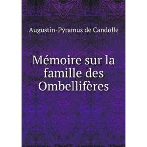  MÃ©moire sur la famille des OmbellifÃ¨res Augustin 