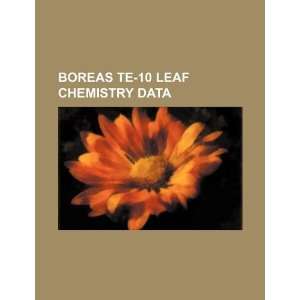  BOREAS TE 10 leaf chemistry data (9781234395445) U.S 