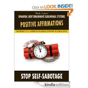 Positive Affirmations Stop Self Sabotage Mark Cosmo, Binaural Beat 