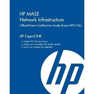HP MASE Network Infrastructure Official Exam Certification Guide (Exam 