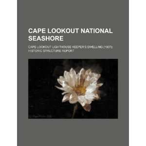  Cape Lookout National Seashore Cape Lookout Lighthouse 