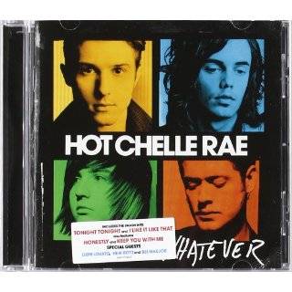 Whatever by Hot Chelle Rae ( Audio CD   Dec. 27, 2011)   Import