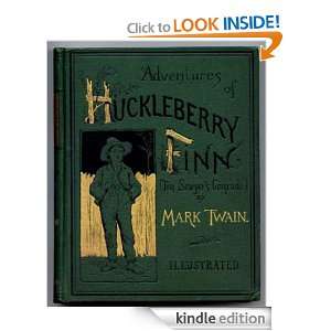 Adventures of Huckleberry Finn (Unabridged and Illustrated) [Kindle 