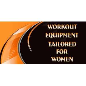   Vinyl Banner   Workout Equipment Tailored For Women 