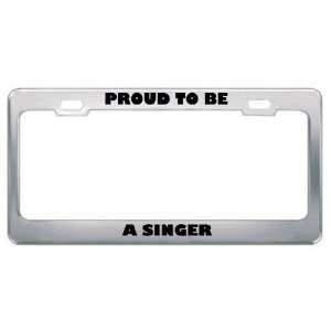  ID Rather Be A Singer Profession Career License Plate 