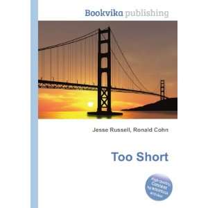  Too Short Ronald Cohn Jesse Russell Books