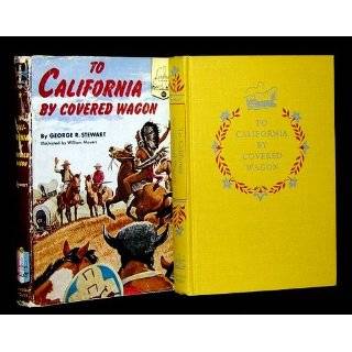   Covered Wagon (Landmark Books,42) by George R. Stewart (Feb 12, 1964