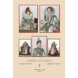 Feminine Fashions of the European Aristocracy, Sixteenth Century #1 