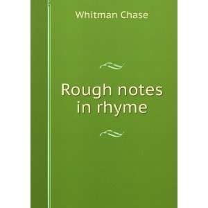  Rough notes in rhyme Whitman Chase Books