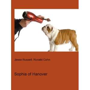  Sophia of Hanover Ronald Cohn Jesse Russell Books