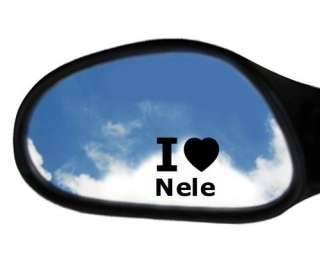Spiegel Aufkleber I love Nele  